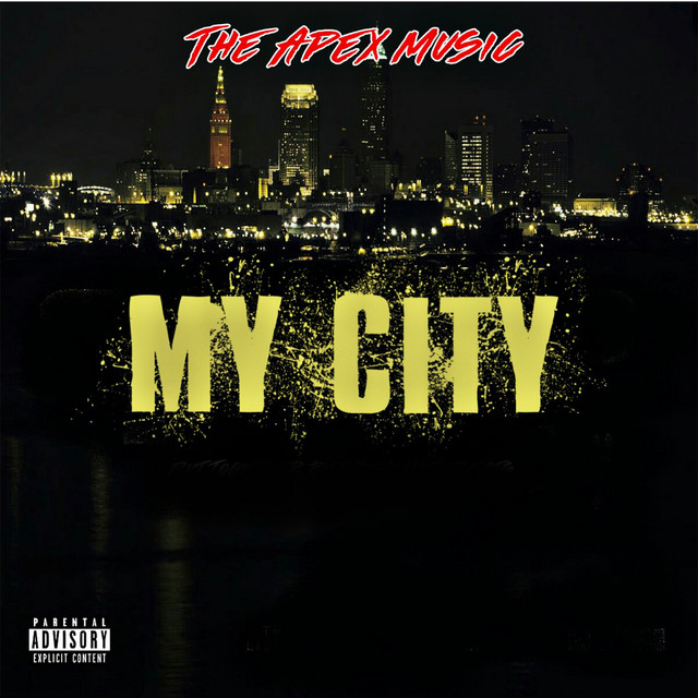 My City - Single by The Apex Music | Spotify