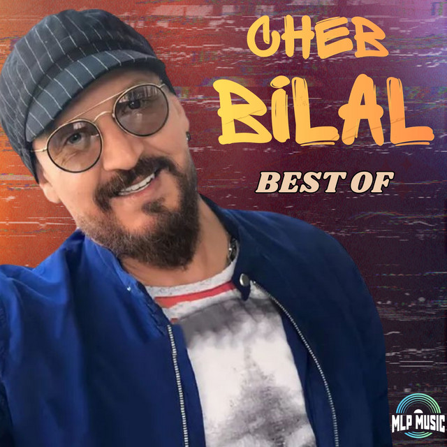 Best Of by Cheb Bilal