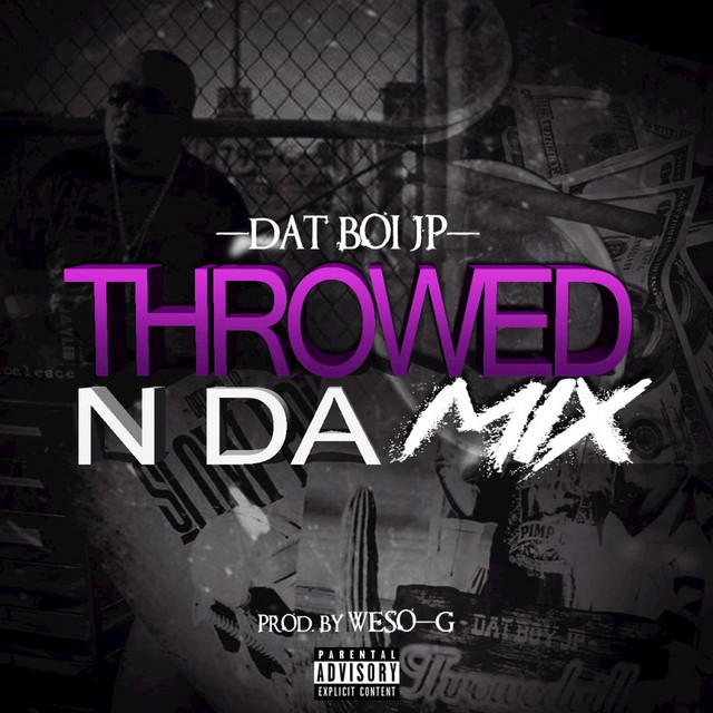 Throwed N Da Mix - Single - Single by Dat Boy Jp | Spotify
