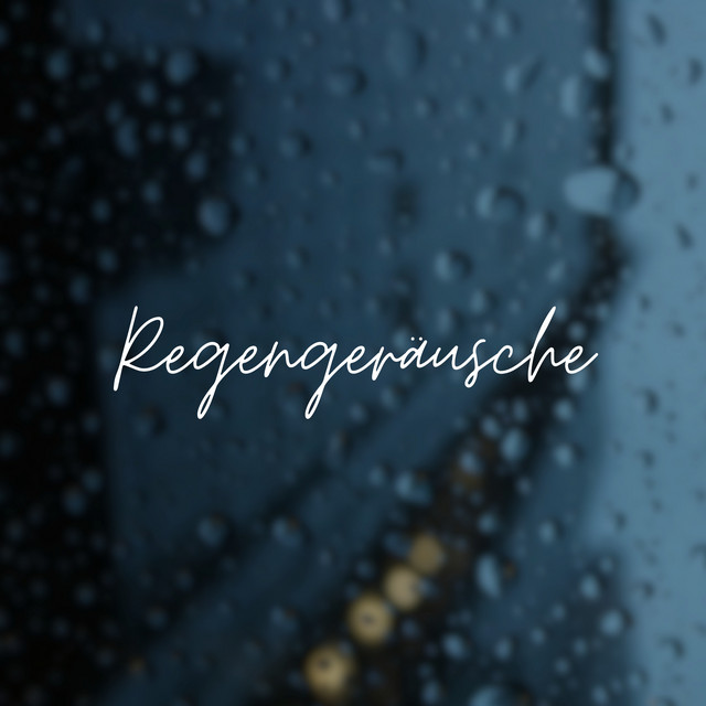 Regengeräusche zum Schlafen