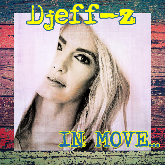 Обкладинка: In move... — Djeff-Z