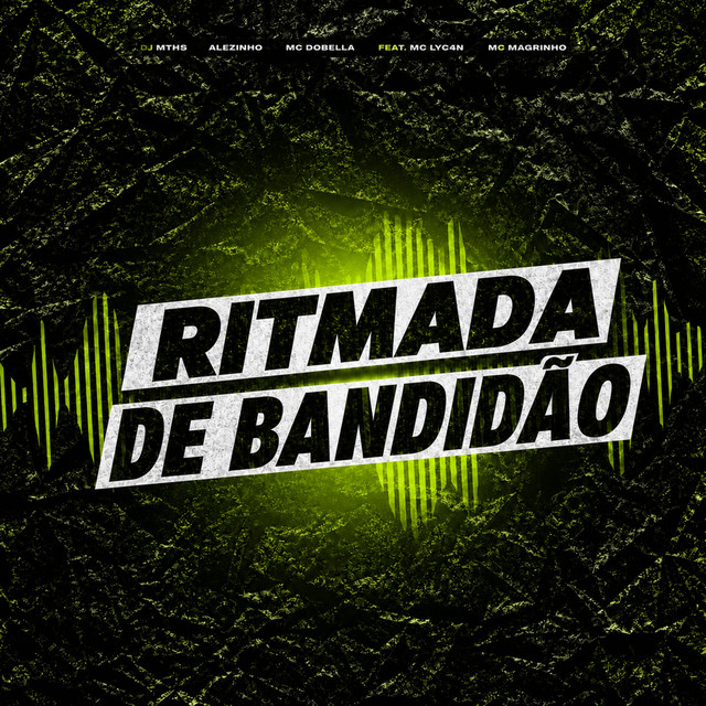 Ritmada de Bandidão