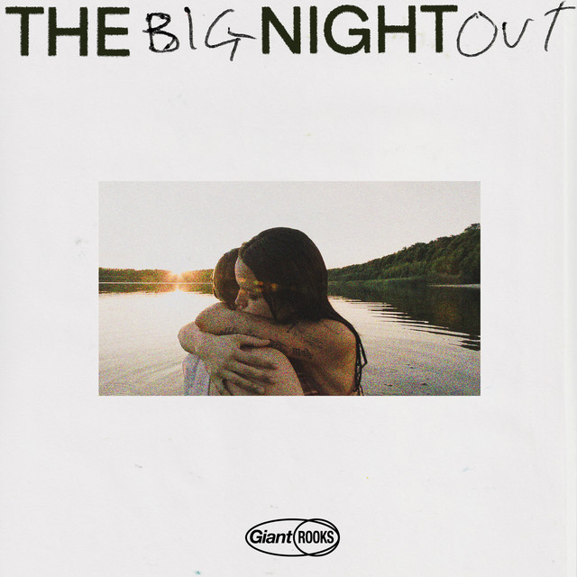 The Big Night Out — Giant Rooks