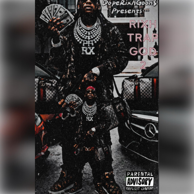 Rixh Trap God 2