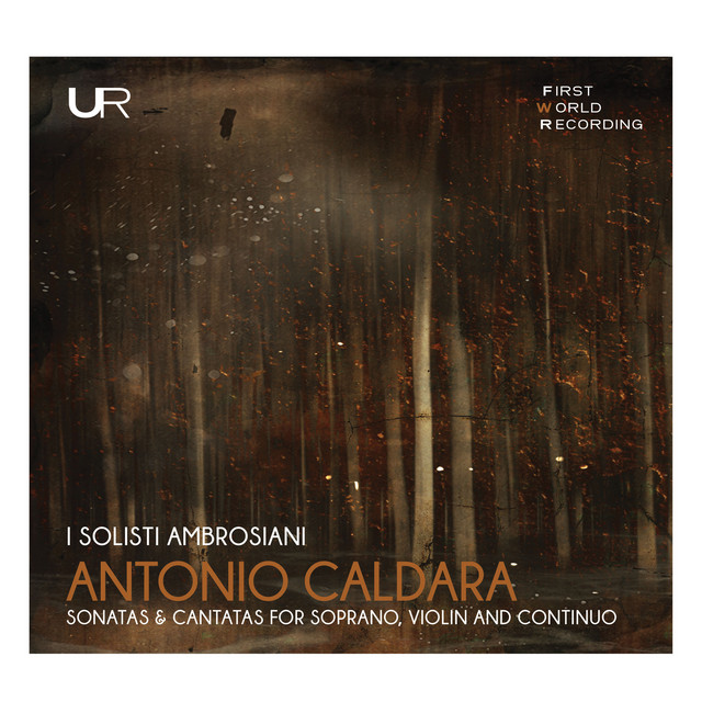 Caldara: Sonatas & Cantatas