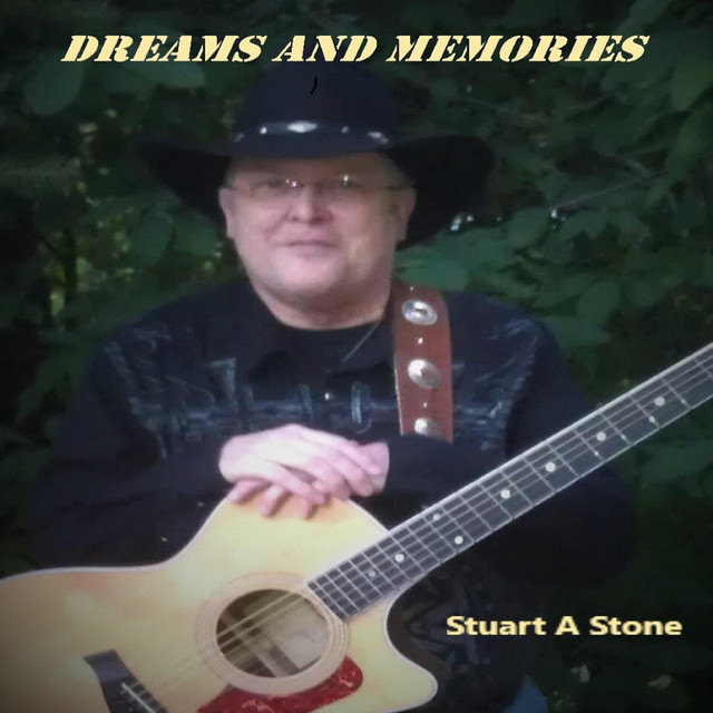 Dreams and Memories - Album by Stuart A. Stone | Spotify