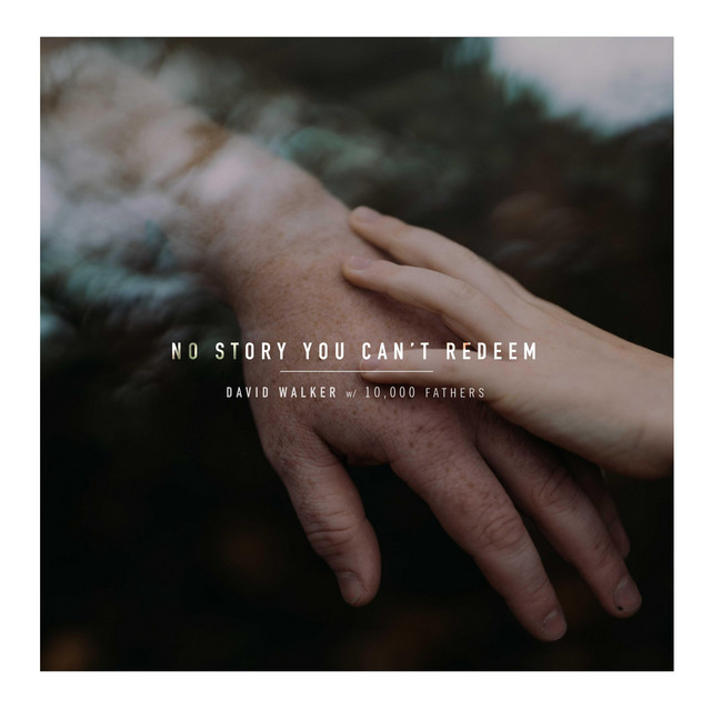 No Story You Can't Redeem