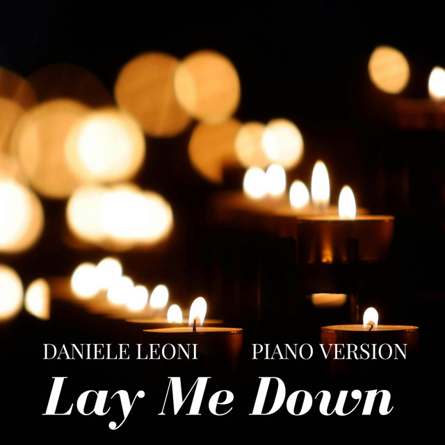 Lay Me Down - Piano Version
