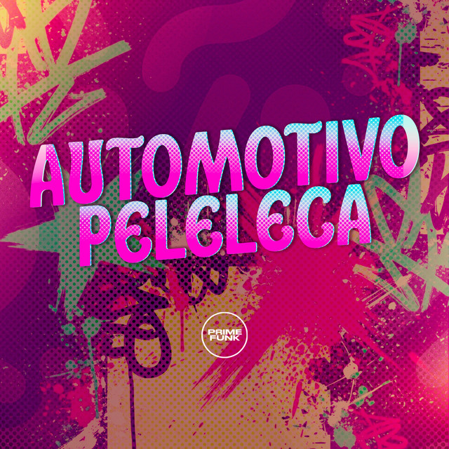 Automotivo Peleleca