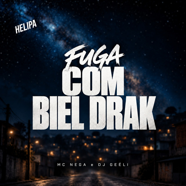 Fuga Com Biel Drak