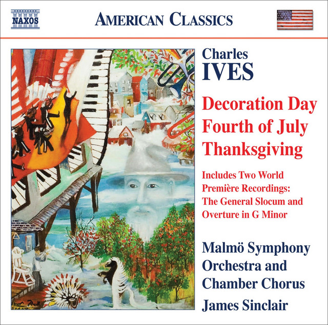Ives, C.: Holidays Symphony (Excerpts) - the General Slocum - Overture In G Minor