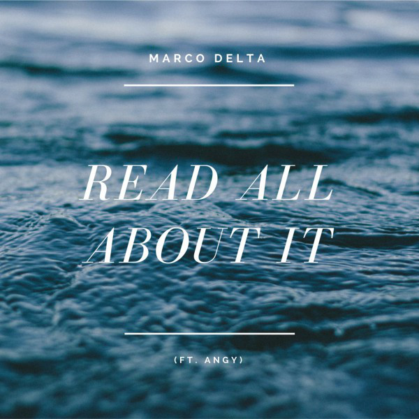 Read All About It - Single by Marco Delta | Spotify