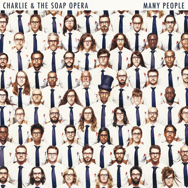 Many People - Album by Charlie and the Soap Opera | Spotify