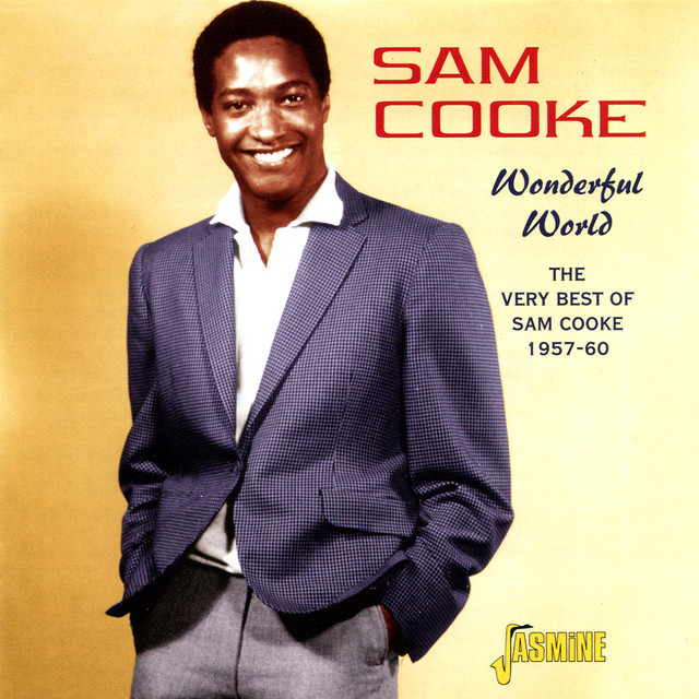Wonderful World: The Very Best Of Sam Cooke 1957 - 60