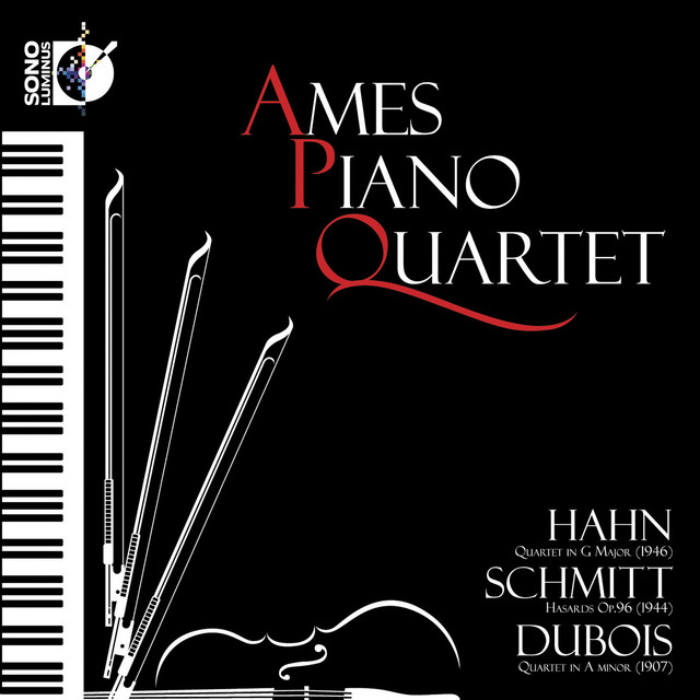 Hahn: Quartet in G major - Schmitt: Hasards, Op. 96 - Dubois: Quartet in A minor