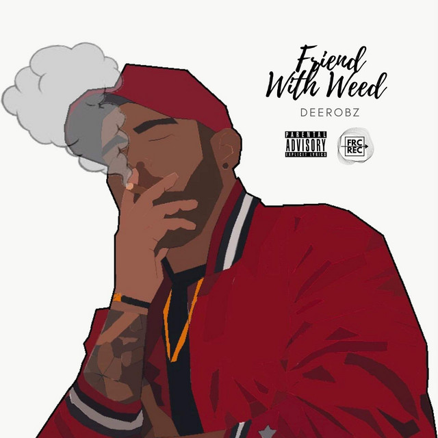 Friend With Weed