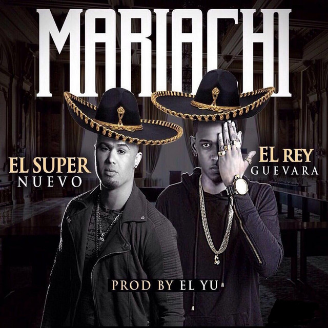 Mariachi (feat. El Rey Guevara)