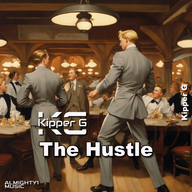 Kipper G – The Hustle