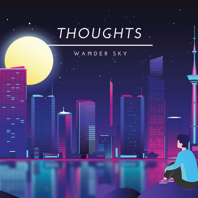 Thoughts - Single by Wander Sky | Spotify