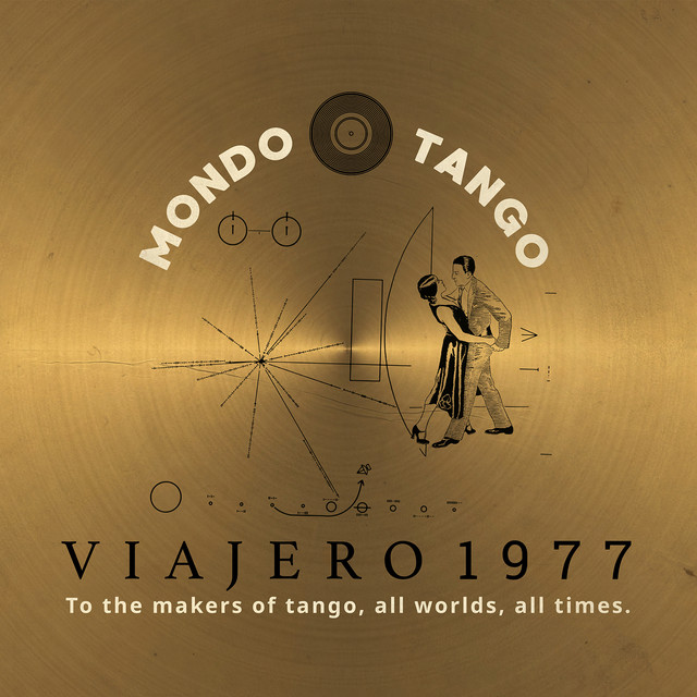 Viajero 1977 (To the makers of Tango, all words, all times) cover art