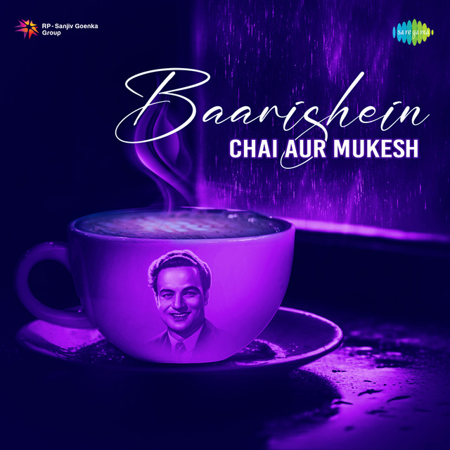 Baarishein, Chai Aur Mukesh cover art