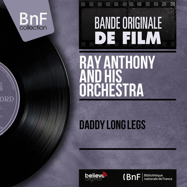 Daddy Long Legs (Original Motion Picture Soundtrack, Mono Version