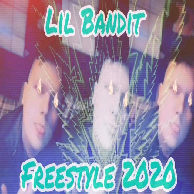 Freestyle 2020 - Single by Lil Bandit | Spotify