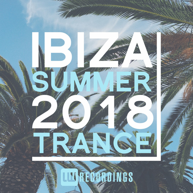 Ibiza Summer 2018 Trance cover art