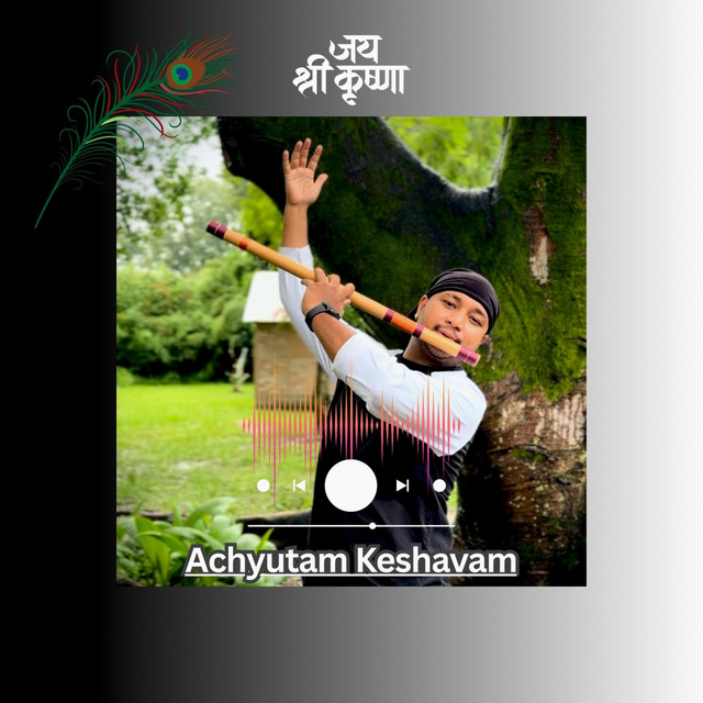 Achyutam Keshavam (Soulful Flute)