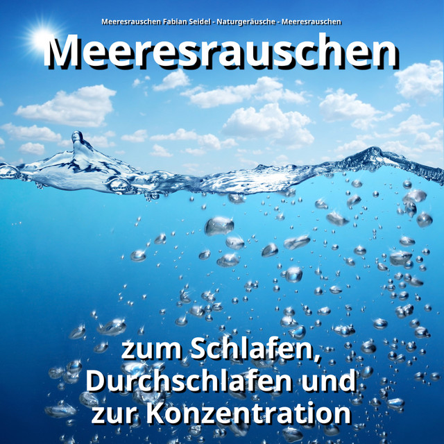 Meeresrauschen zum Schlafen, Durchschlafen und zur Konzentration cover art