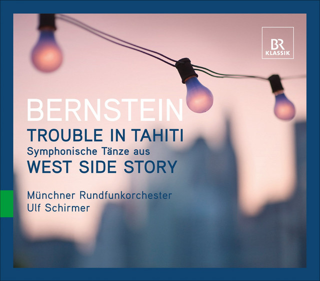 Bernstein L.: Symphonic Dances / Trouble in Tahiti cover art