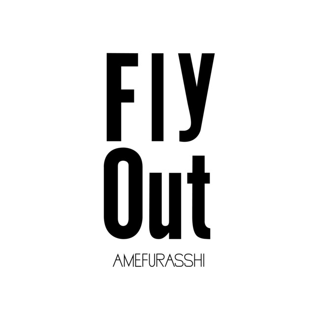 fly-out-single-by-amefurasshi-spotify