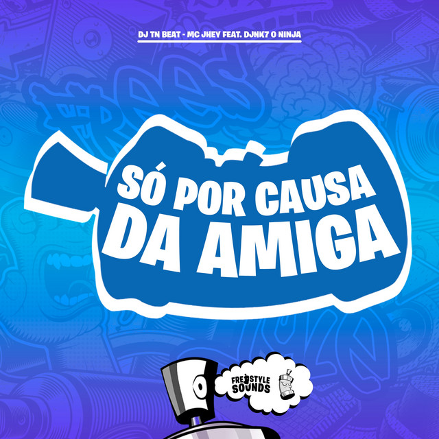 Só Por Causa Da Amiga cover art