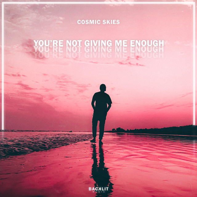 You're Not Giving Me Enough cover art