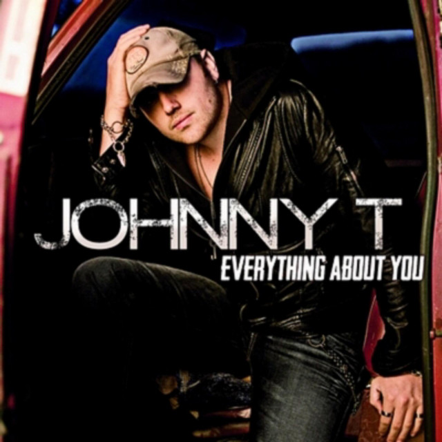 Everything About You - EP by Johnny T | Spotify