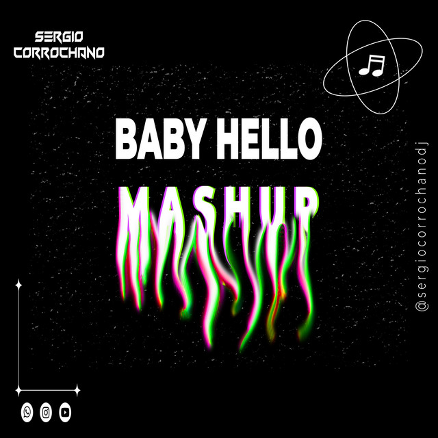 BABY HELLO - Mashup