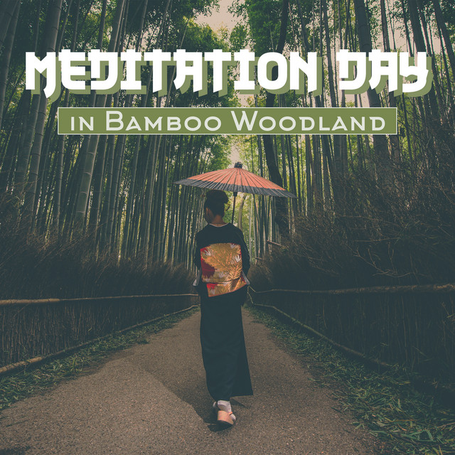 Meditation Day in Bamboo Woodland cover art