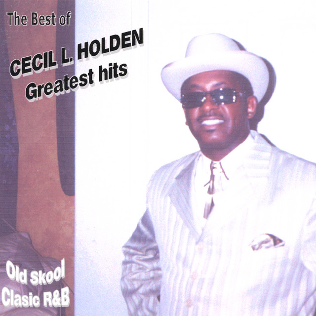 Greatest Hits / Ole Skool Classic R&b - Compilation by Cecil 