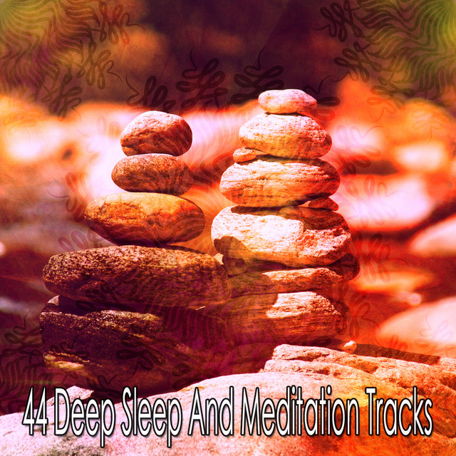 44 Deep Sleep And Meditation Tracks - Album by Yoga Music | Spotify