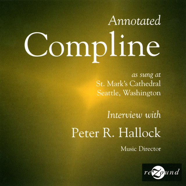 Annotated Compline as Sung at St. Mark's Cathedral, Seattle, Washington cover art
