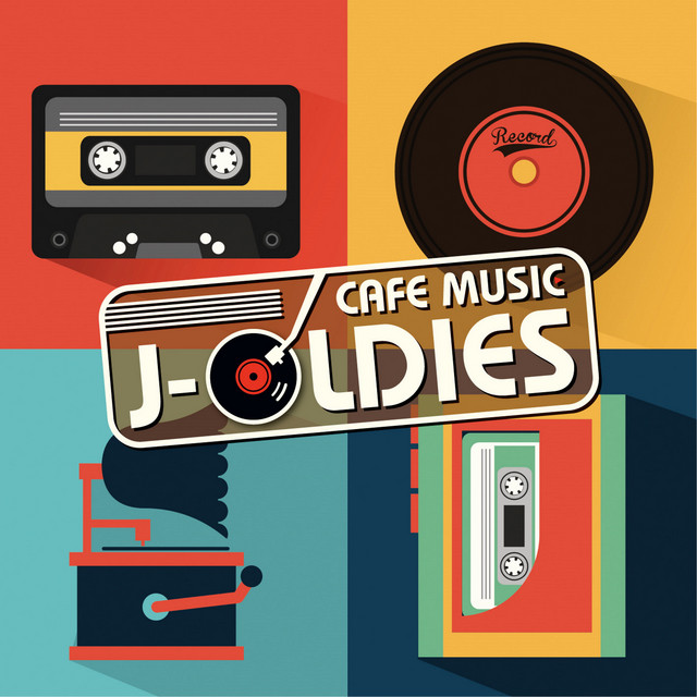 カフェ･ミュージックで聴くJ-OLDIES cover art