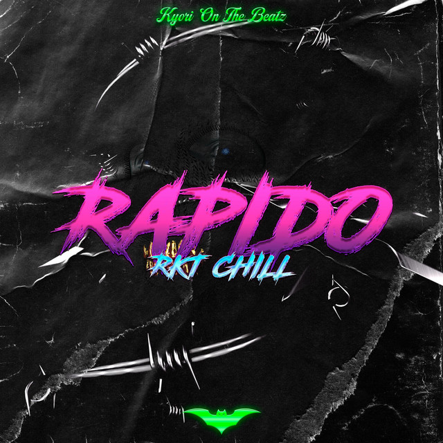 RAPIDO - RKT CHILL
