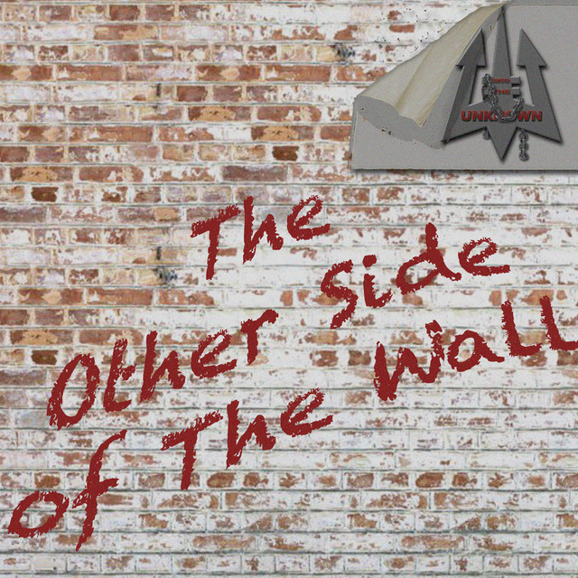 The Other Side of the Wall - Album by Into The Unknown | Spotify