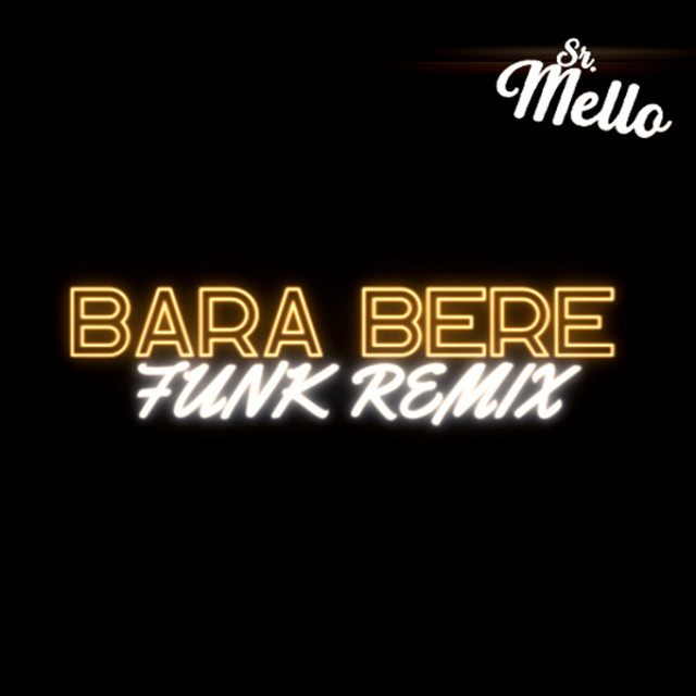 Bara Bere - Funk Remix