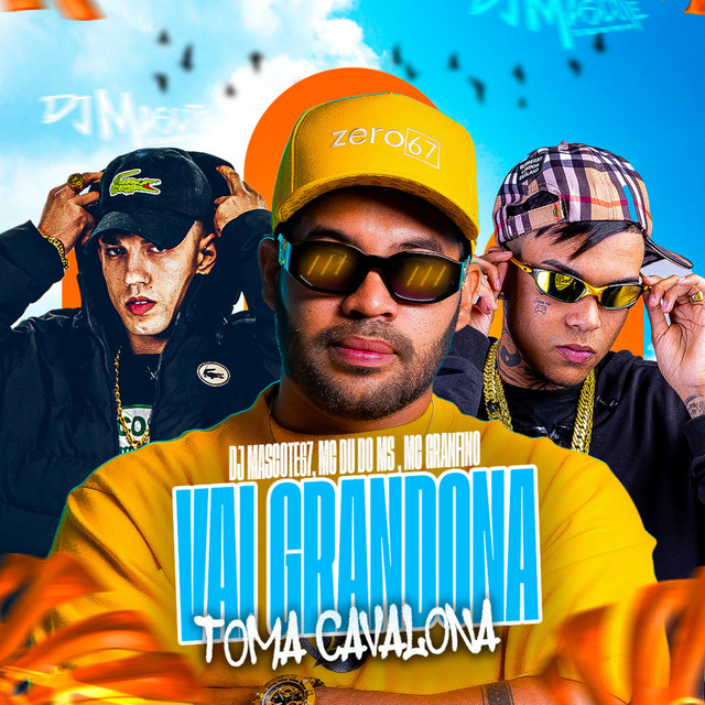 VAI GRANDONA, TOMA CAVALONA