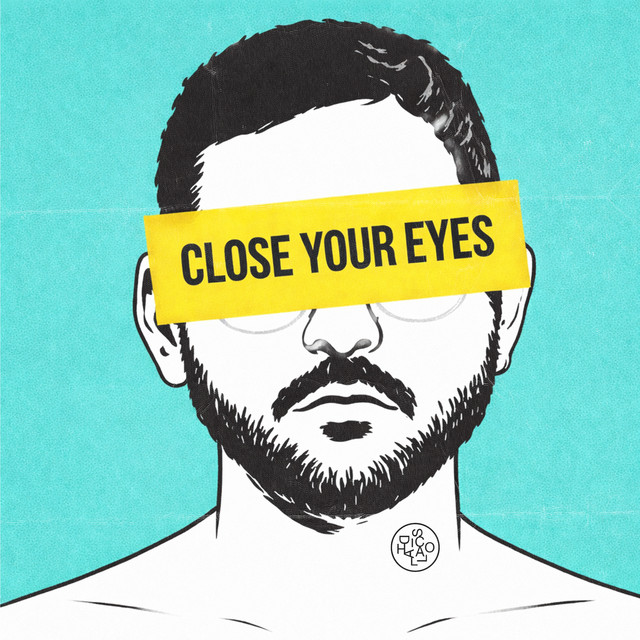 Close Your Eyes