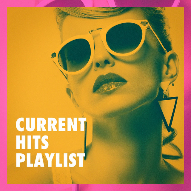 Current Hits Playlist cover art