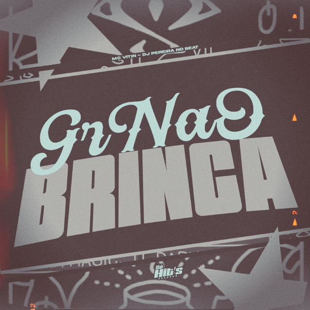 GR Não Brinca