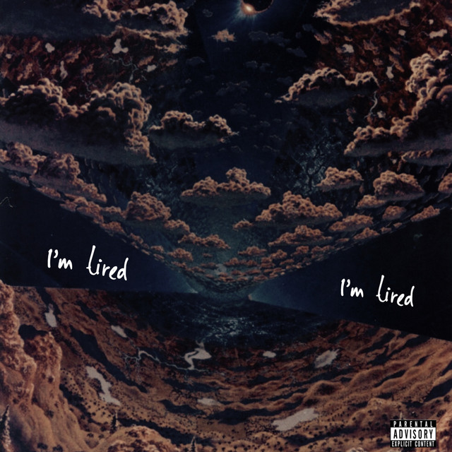 Im Tired Song By Ap Lorro Snow Spotify
