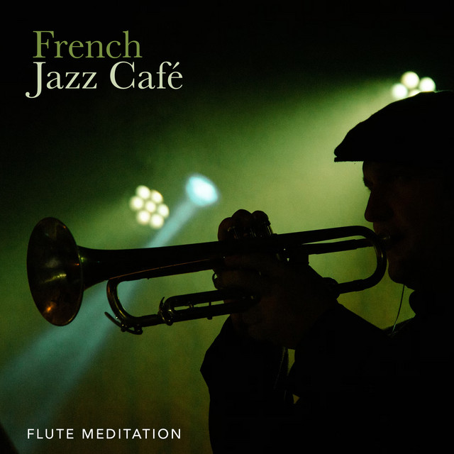 French Jazz Café - Album by French Jazz Lounge Bar | Spotify